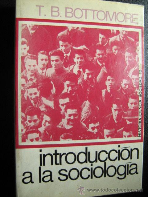 Libros de segunda mano: INTRODUCCI&Oacute;N A LA SOCIOLOG&Iacute;A. BOTTOMORE, T.B. 1968 - Foto 1