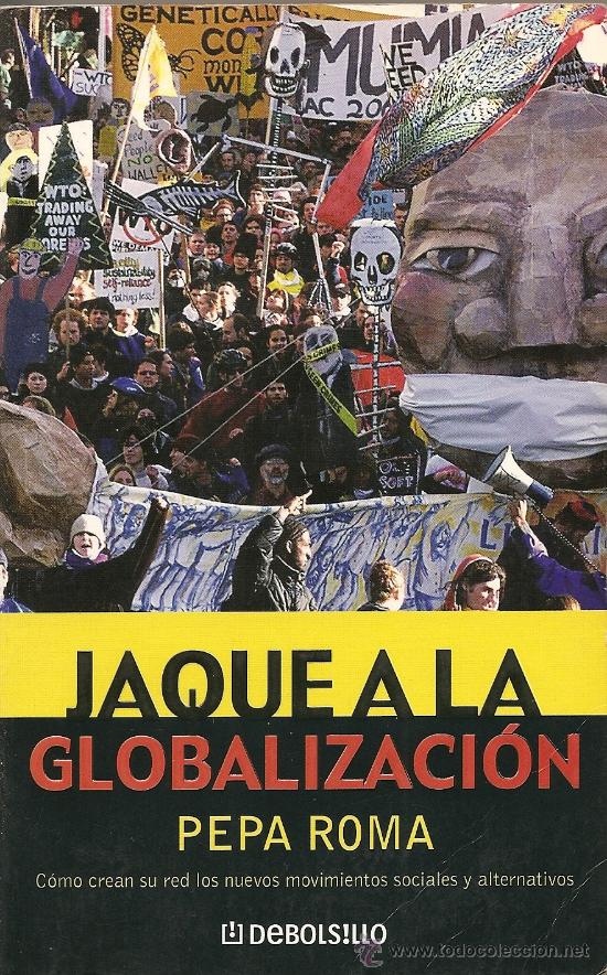 Libros de segunda mano: JAQUE A LA GLOBALIZACI&Oacute;N DE PEPA ROMA - Foto 1