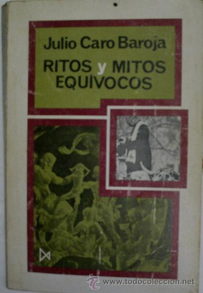 Second hand books: RITOS Y MITOS EQUIVOCOS.   CARO BAROJA Julio