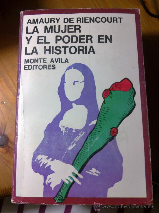 Libros de segunda mano: La mujer y el poder en la historia. Amaury de Riencourt - Foto 1