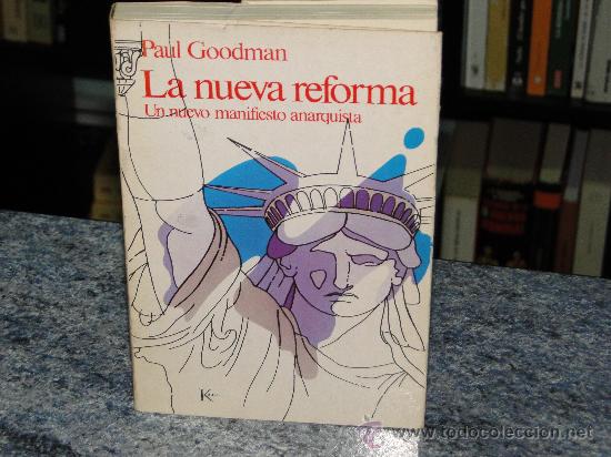 Second hand books: LA NUEVA REFORMA,UN NUEVO MANIFIESTO ANARQUISTA