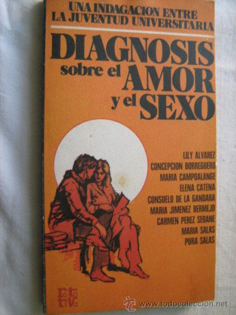 Second hand books: DIAGNOSIS SOBRE EL AMOR Y EL SEXO. 1977