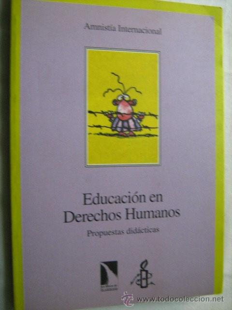 Libros de segunda mano: EDUCACI&Oacute;N EN DERECHOS HUMANOS. Propuestas did&aacute;cticas. 1995 - Foto 1