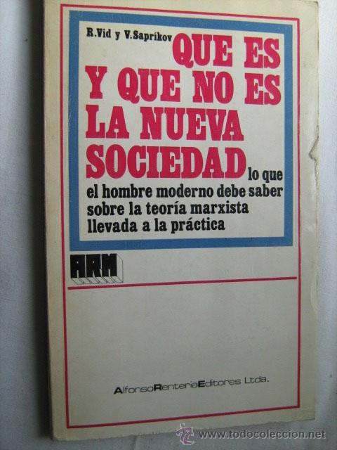 Second hand books: QUE ES Y QUE NO ES LA NUEVA SOCIEDAD. VID, R. y SAPR&Iacute;KOV, V. 1977