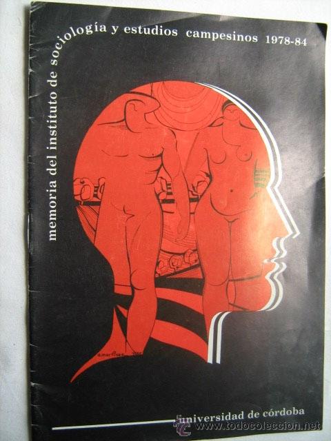 Second hand books: MEMORIA DEL INSTITUTO DE SOCIOLOG&Iacute;A Y ESTUDIOS CAMPESINOS (1978-1984)