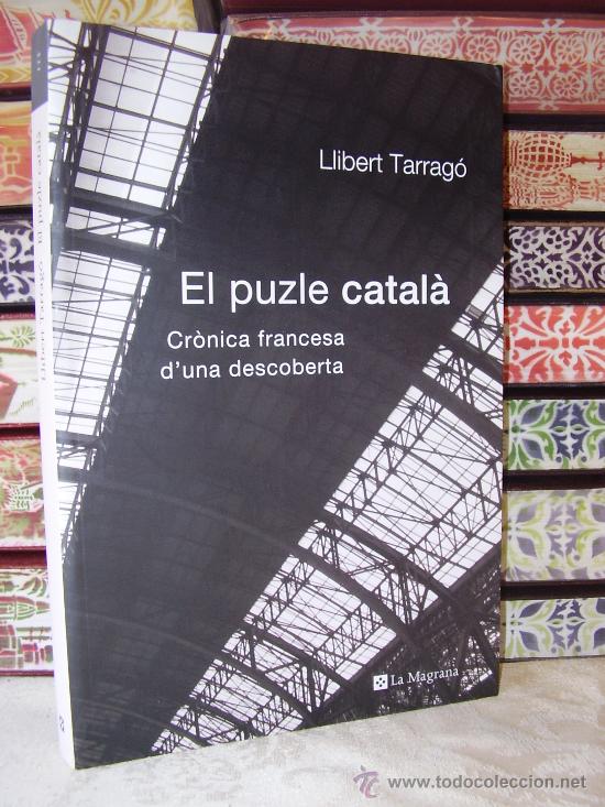Libros de segunda mano: El puzle catal&agrave; . Autor : Tarrag&oacute;, Llibert - Foto 1
