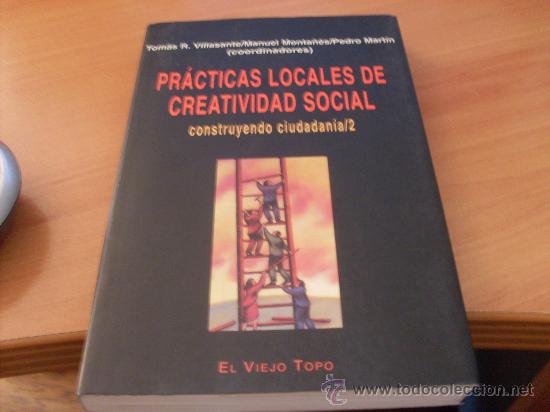 Second hand books: PRACTICAS LOCALES DE CREATIVIDAD SOCIAL. CONSTRUYENDO CIUDADANIA 2 . PRIMERA EDICION 2001 (LBB4)