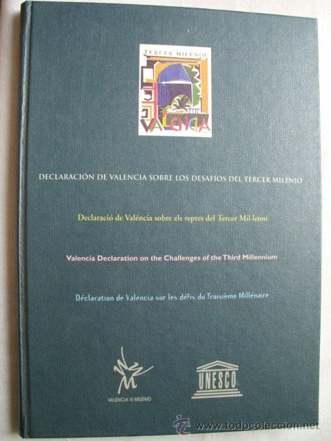 Second hand books: DECLARACI&Oacute;N DE VALENCIA SOBRE LOS DESAF&Iacute;OS DEL TERCER MILENIO. REDR&Iacute;GUEZ MAGDA Rosa Mar&iacute;a. 1997