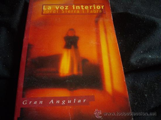 Libros de segunda mano: LA VOZ INTERIOR-JORDI SIERRA Y FABRA - Foto 1