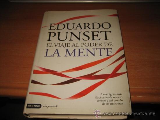 Libros de segunda mano: EL VIAJE AL PODER DE LA MENTE EDUARDO PUNSET EDI.DESTINO 2010 - Foto 1