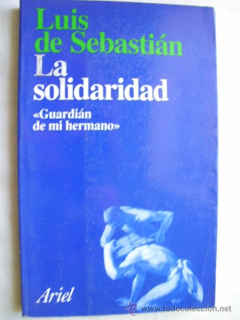 Libros de segunda mano: LA SOLIDARIDAD. DE SEBASTI&Aacute;N, Luis. 1996 - Foto 1