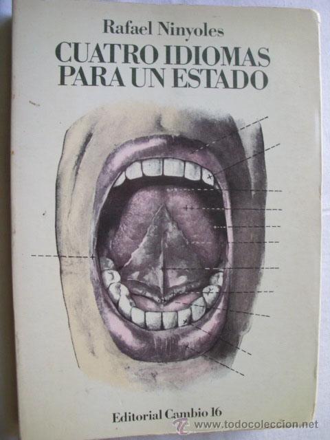 Libros de segunda mano: CUATRO IDIOMAS PARA UN ESTADO. NINYOLES, Rafael. 1977 - Foto 1