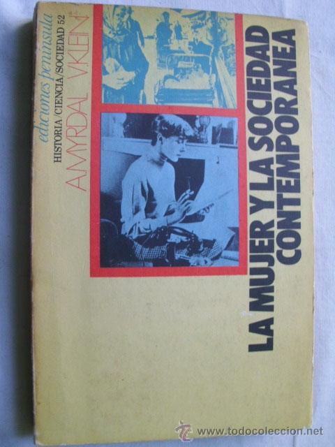 Gebrauchte B&uuml;cher: LA MUJER Y LA SOCIEDAD CONTEMPOR&Aacute;NEA.  MYRDAL, A. y KLEIN, V. 1973
