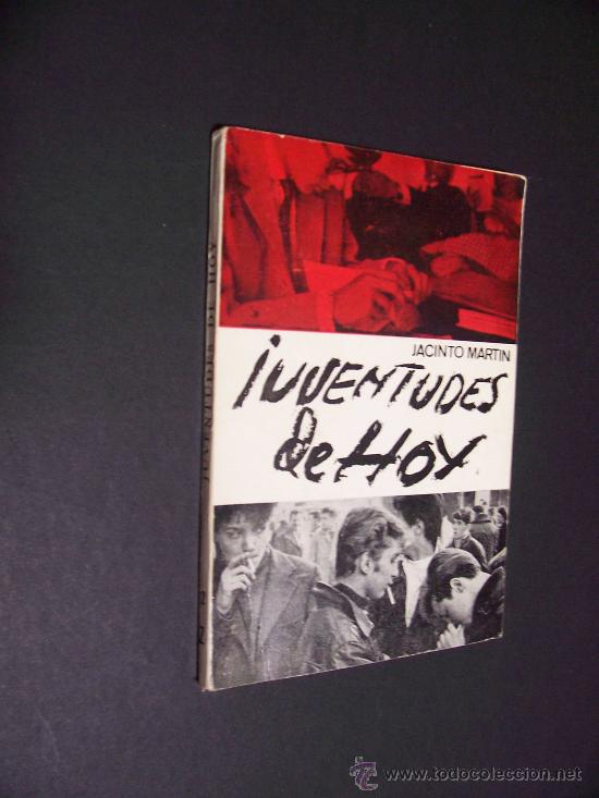 Libros de segunda mano: JUVENTUD DE HOY - JACINTO MARTIN - ED. ZERO S.A. 1970 - Foto 1