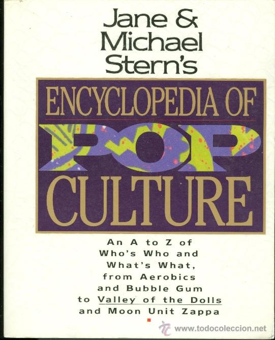 Libros de segunda mano: ENCYCLOPEDIA OF POP CULTURE - JANE & MICHAEL STERN'S