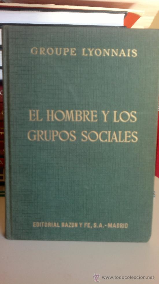 Libros de segunda mano: EL HOMBRE Y LOS GRUPOS SOCIALES - Foto 1