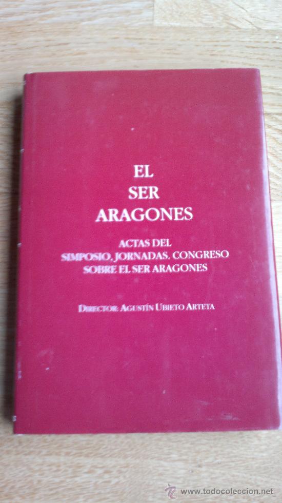 Libros de segunda mano: EL SER ARAGONES - Foto 1
