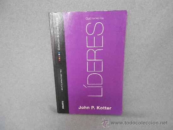 Libros de segunda mano: QUE HACEN LOS LIDERES DE JHON P. KOTTER