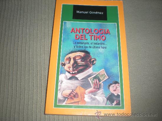 Libros de segunda mano: ANTOLOGIA DEL TIMO . MANUEL GIMENEZ . - Foto 1