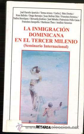 Libros de segunda mano: La inmigraci&oacute;n dominicana en el tercer milinio, seminario internacional, VVAA