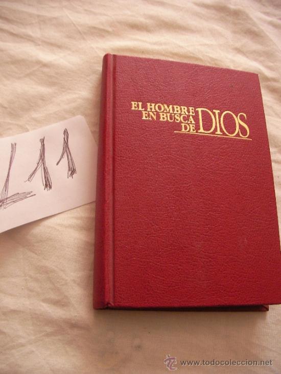 Libros de segunda mano: EL HOMBRE EN BUSCA DE DIOS - Foto 1