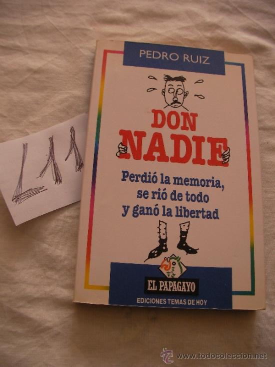 Libros de segunda mano: DON NADIE - PEDRO RUIZ - Foto 1