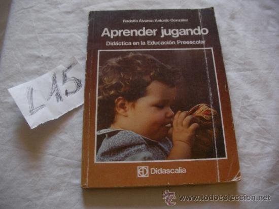 Libros de segunda mano: APRENDER JUGANDO - RODOLFO ALVAREZ Y ANTONIO GONZALEZ - ENVIO GRATIS A ESPA&Ntilde;A - Foto 1