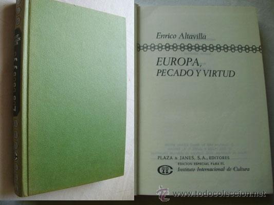Libros de segunda mano: EUROPA, PECADO Y VIRTUD. ALTAVILLA, Enrico. 1973 - Foto 1