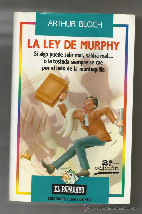 Libros de segunda mano: LA LEY DE MURPHY/ARTHUR BLOCH 2&ordf; EDICION 1992 - Foto 1