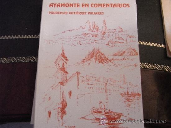 Libros de segunda mano: Ayamonte en comentarios. Prudencio Guti&eacute;rrez Pallares - Foto 1