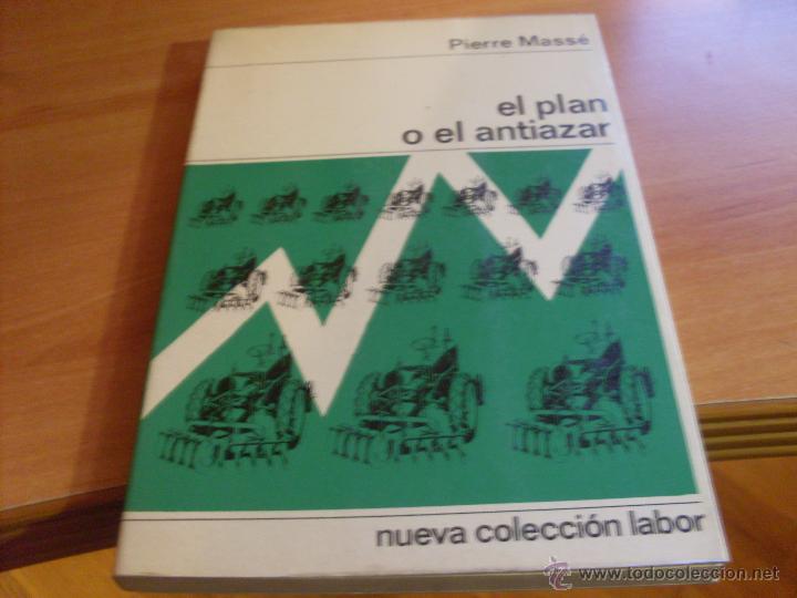 Libros de segunda mano: EL PLAN O EL ANTIAZAR (PIERRE MASSE) (LB56) - Foto 1