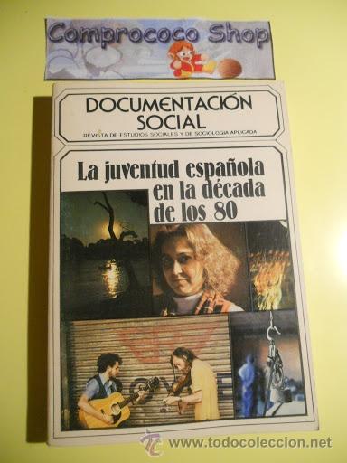 Libros de segunda mano: Documentaci&oacute;n Social - La juventud espa&ntilde;ola en la d&eacute;cada de los 80 - Foto 1