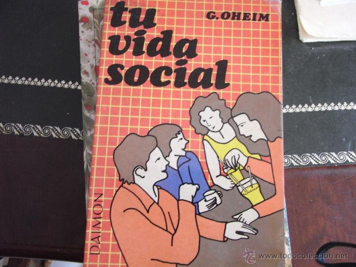 Libros de segunda mano: Tu vida social. G. Oheim. - Foto 1