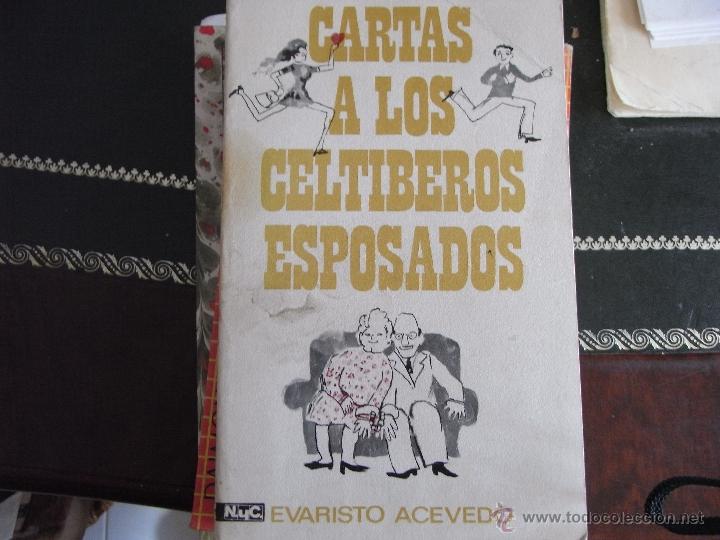Libros de segunda mano: Cartas a los celt&iacute;beros esposados. E. Acevedo. - Foto 1