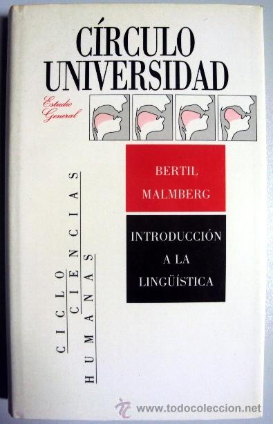 Libros de segunda mano: CIRCULO UNIVERSIDAD - INTRODUCCION A LA LINGUISTICA - BERTIL MALMBERG - CIRCULO DE LECTORES - Foto 1
