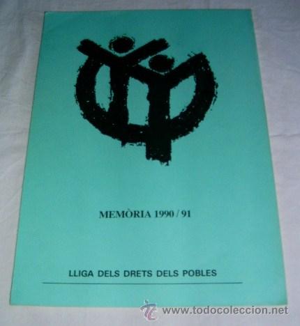 Libros de segunda mano: LLIGA DELS DRETS DELS POBLES &middot; MEMORIA 1990-1991 - Foto 1