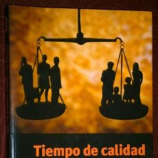 Libros de segunda mano: TIEMPO DE CALIDAD: CALIDAD DE VIDA POR STEVEN POELMANS DE MCGRAW HILL EN MADRID 2005. Lote 40932948