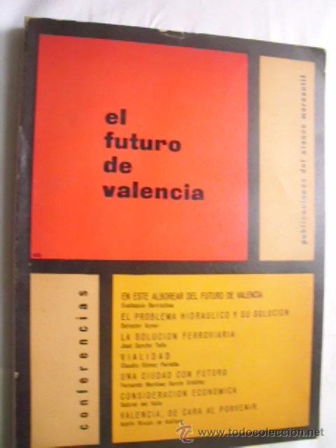 Libros de segunda mano: EL FUTURO DE VALENCIA. 1959 - Foto 1
