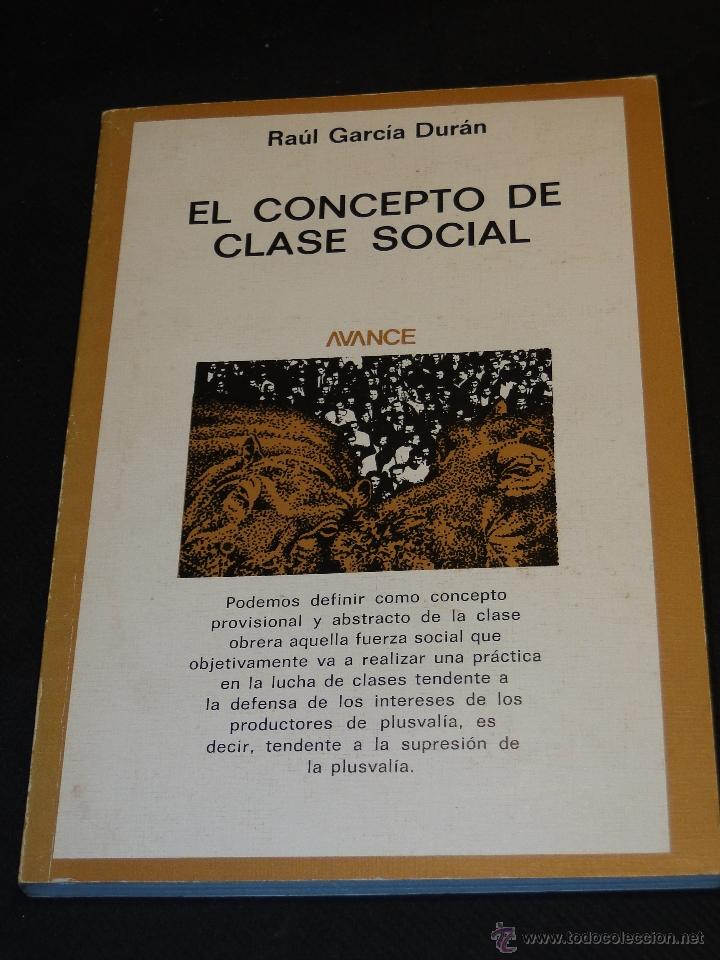Libros de segunda mano: EL CONCEPTO DE CLASE SOCIAL.-GARCIA DURAN, Ra&uacute;l
