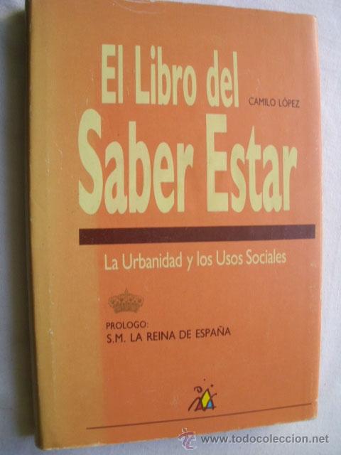 Libros de segunda mano: EL LIBRO DEL SABER ESTAR. L&Oacute;PEZ, Camilo. 1990 - Foto 1