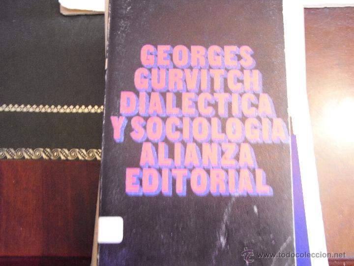 Libros de segunda mano: Dial&eacute;ctica y sociolog&iacute;a. G. Gurvitch. - Foto 1