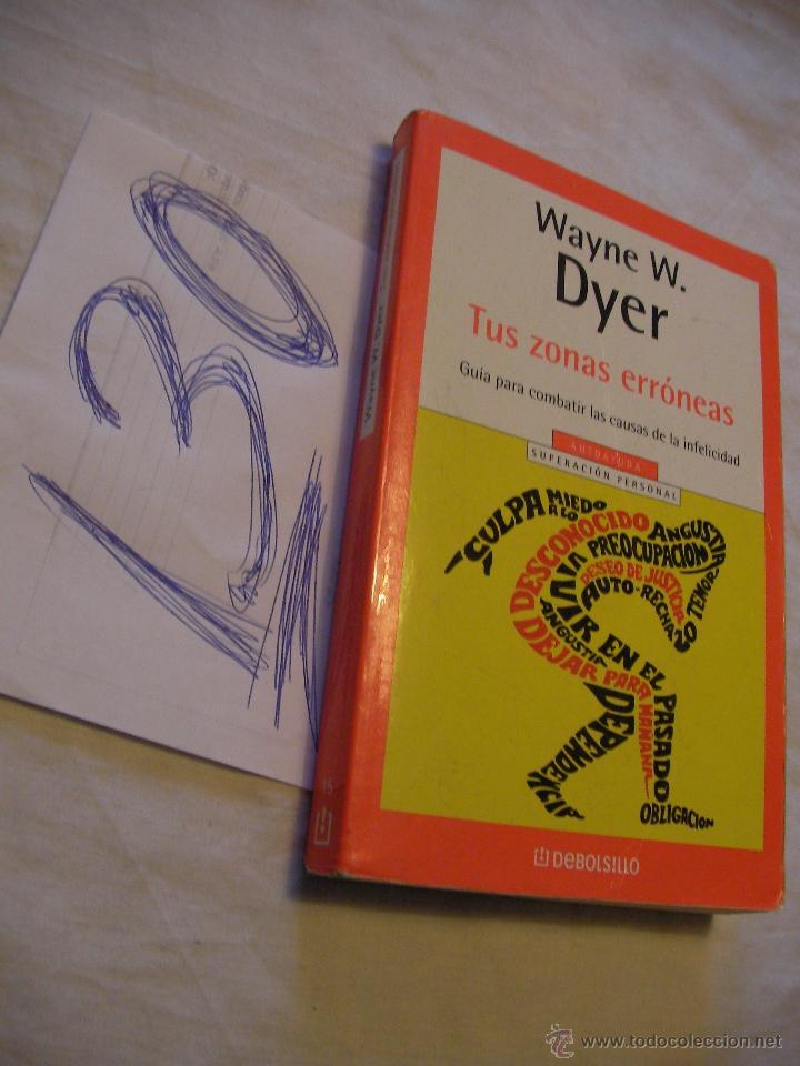 Libros de segunda mano: TUS ZONAS ERRONEAS - WAYNE W. DYER - ENVIO GRATIS A ESPA&Ntilde;A - Foto 1