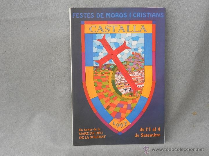 Libros de segunda mano: FIESTAS DE MOROS Y CRISTIANOS CASTALLA 1997 - Foto 1