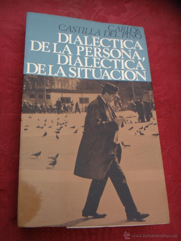 Libros de segunda mano: DIALECTICA DE LA PERSONA DIALECTICA DE LA SITUACION. CARLOS CASTILLA - Foto 1