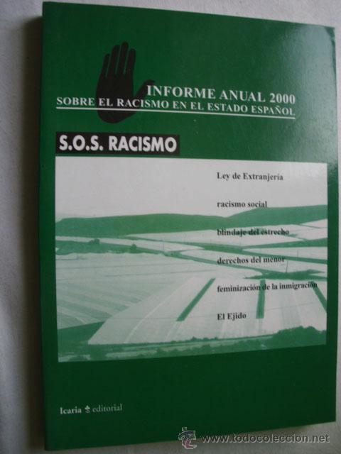 Second hand books: INFORMA ANUAL 2000 SOBRE EL RACISMO EN EL ESTADO ESPA&Ntilde;OL