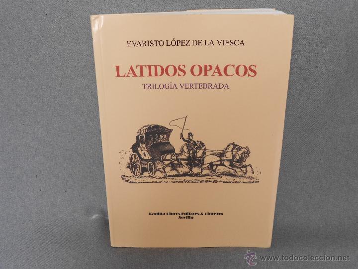 Second hand books: LATIDOS OPACOS. TRILOGIA VERTEBRADA