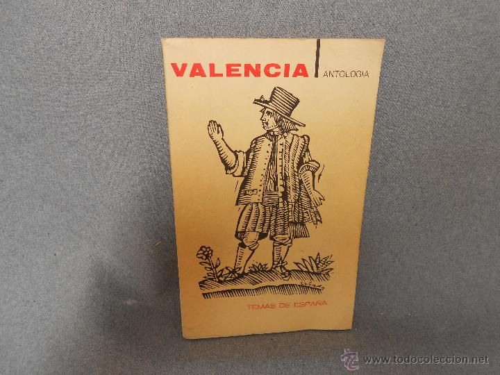 Libros de segunda mano: VALENCIA. ANTOLOGIA. TEMAS DE ESPA&Ntilde;A. - Foto 1