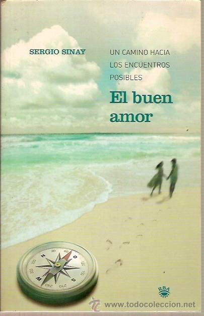 Libros de segunda mano: EL BUEN AMOR SERGIO SINAY RBA - Foto 1