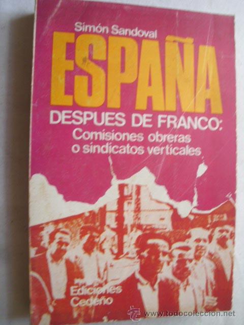 Libri di seconda mano: ESPA&Ntilde;A DESPU&Eacute;S DE FRANCO. SANDOVAL, Sim&oacute;n. 1975