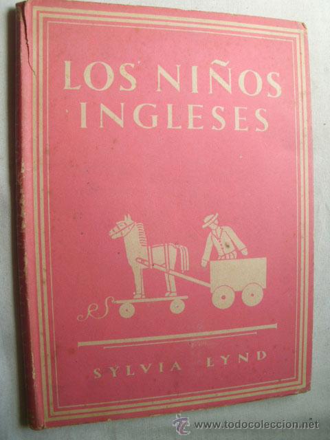 Libros de segunda mano: LOS NI&Ntilde;OS INGLESES. LYND, Sylvia - Foto 1